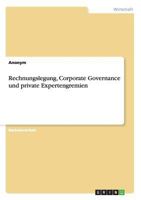 Rechnungslegung, Corporate Governance und private Expertengremien 3640204514 Book Cover
