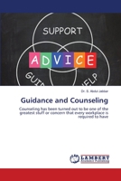 Guidance and Counseling: Counseling has been turned out to be one of the greatest stuff or concern that every workplace is required to have 6203471364 Book Cover