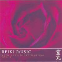 Reiki Music CD: Volume 1 With Subliminal Mantras 097576831X Book Cover