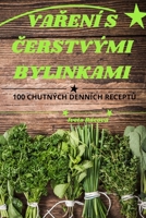 VaŘení S Čerstvými Bylinkami 1835835848 Book Cover