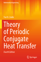 Theory of Periodic Conjugate Heat Transfer 3642214207 Book Cover