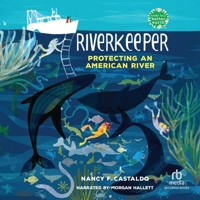 Riverkeeper: Protecting an American River B0GYCTLT5M Book Cover