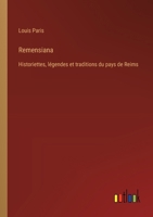 Remensiana: Historiettes, légendes et traditions du pays de Reims (French Edition) 338503633X Book Cover