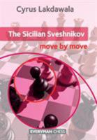 The Sicilian Sveshnikov: Move by Move 1781943559 Book Cover