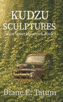 Kudzu Sculptures 1088163165 Book Cover