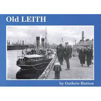 Old Leith 1872074650 Book Cover