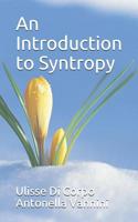 An Introduction to Syntropy 1520758944 Book Cover