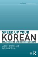 Speed Up Your Korean: Strategies to Avoid Common Errors 0415645042 Book Cover