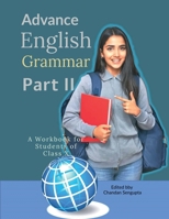 Advance English Grammar Part II: A Workbook for Students of Class X: ?????????? (Tamashek Edition) 1684872529 Book Cover
