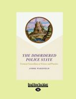The Disordered Police State: German Cameralism as Science and Practice 0226870200 Book Cover