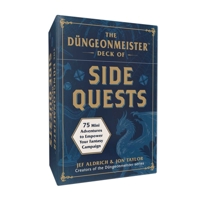 The Düngeonmeister Deck of Side Quests: 75 Mini Adventures to Empower Your Fantasy Campaign (Düngeonmeister Series) 1507224249 Book Cover