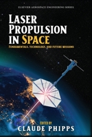 Laser Propulsion in Space 1969820233 Book Cover