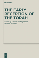 The Early Reception of the Torah 3110691442 Book Cover