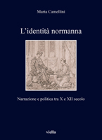 L'Identita Normanna: Narrazione E Politica Tra X E XII Secolo B0CT2CHVVW Book Cover