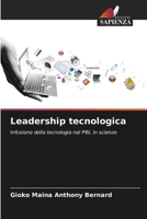 Leadership tecnologica (Italian Edition) 6208411262 Book Cover