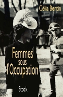 Femmes sous l'Occupation 2234042704 Book Cover