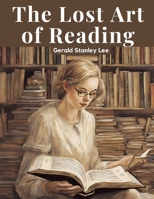 The Lost Art of Reading 9357381937 Book Cover