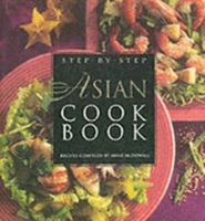 The Step-by-step Asian Cuisine Cookbook 1840653361 Book Cover