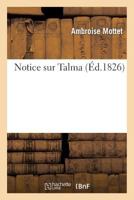 Notice Sur Talma 2011907713 Book Cover