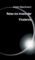 Reise ins Innere der Finsternis 3746924162 Book Cover