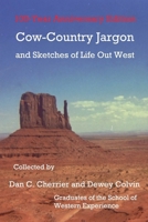 Cow-Country Jargon : And Sketches of Life Out West 1964094070 Book Cover