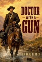 Doctor With a Gun 1667669834 Book Cover