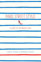Paris Street Style 1419706810 Book Cover