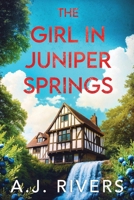 The Girl in Juniper Springs (Juniper Springs Mystery) B0F9TNZJ22 Book Cover