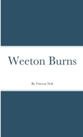 Weeton Burns 1365404439 Book Cover