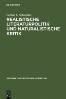 Realistische Literaturpolitik Und Naturalistische Kritik 3484181788 Book Cover