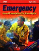Emergency: Care and Transport of the Sick and Injured