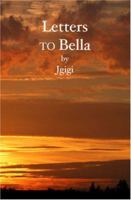 Letters to Bella 1419616595 Book Cover