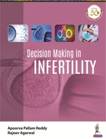 Decision Making in Infertility 9388958942 Book Cover
