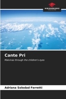 Cante Pri: Malvinas through the children's eyes B0CL8DL65F Book Cover