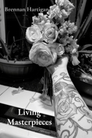 Living Masterpieces: Portraits of Tattoo Artists and Their Transformative Journeys in the Realm of Skin as Canvas B0DWKYBD6W Book Cover