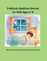 5-Minute Bedtime Stories for Kids Ages 3–6 B0GJF24NDC Book Cover