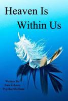 Heaven Is Within Us 1539036979 Book Cover