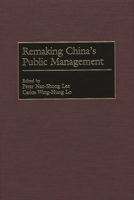 Remaking China's Public Management 156720337X Book Cover