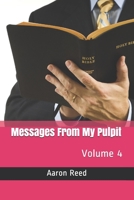 Messages From My Pulpit: Volume 4 B08FP7Q7XD Book Cover