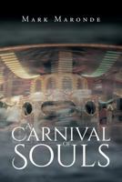 A Carnival of Souls 1682894088 Book Cover