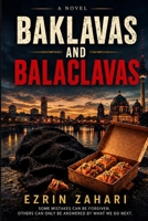 BAKLAVAS AND BALACLAVAS B0HG6N2MJG Book Cover