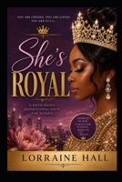 She's Royal: A Faith-Based Inspirational Book for Women B0H23H397W Book Cover