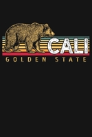 Cali Golden State: California Lined Notebook, Journal, Organizer, Diary, Composition Notebook, Gifts for California Lovers 171190516X Book Cover