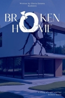 Broken Home B0FPC2LQ7Y Book Cover