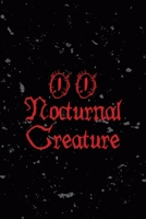Nocturnal Creature: All Purpose 6x9 Blank Lined Notebook Journal Way Better Than A Card Trendy Unique Gift Black Texture Creepy Girl 1694275582 Book Cover