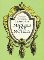 Masses and Motets 0486276317 Book Cover