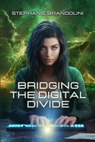 Bridging the Digital Divide 1960136615 Book Cover