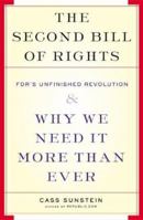 The Second Bill of Rights: FDR's Unfinished Revolution and Why We Need It More Than Ever 0465083323 Book Cover