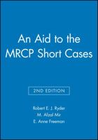 An Aid to the MRCP Short Cases 0632030674 Book Cover