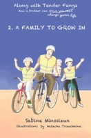 2. A family to grow in: Along with Tender Fangs, how a brother can change your life B09RTSS14X Book Cover
